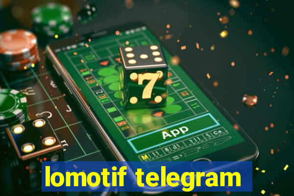 lomotif telegram